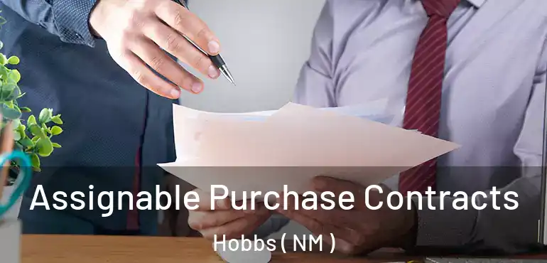  Assignable Purchase Contracts Hobbs ( NM )