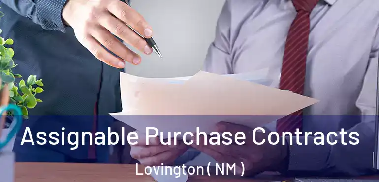  Assignable Purchase Contracts Lovington ( NM )