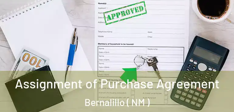  Assignment of Purchase Agreement Bernalillo ( NM )