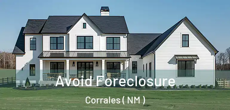  Avoid Foreclosure Corrales ( NM )