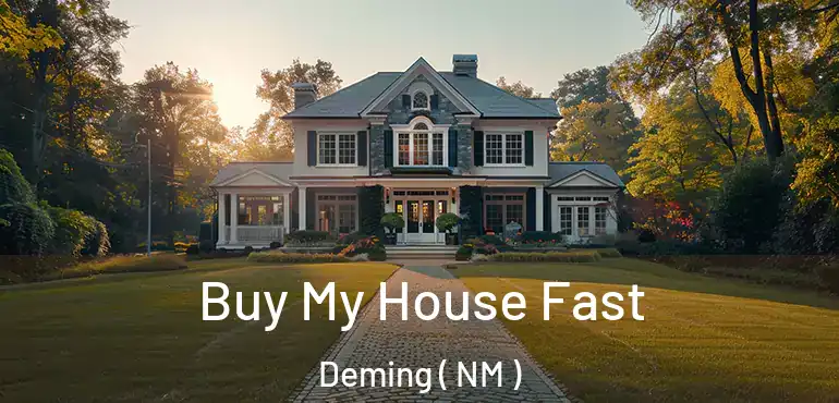  Buy My House Fast Deming ( NM )