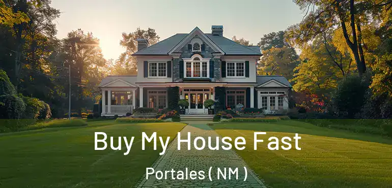  Buy My House Fast Portales ( NM )