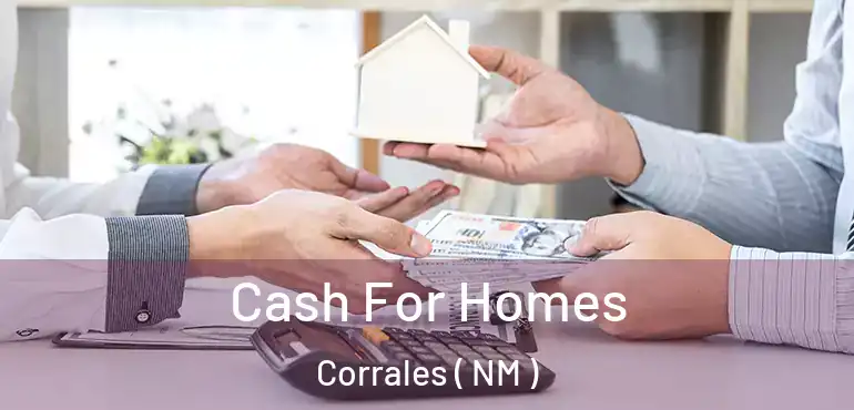  Cash For Homes Corrales ( NM )
