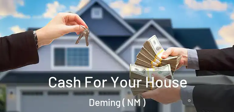  Cash For Your House Deming ( NM )