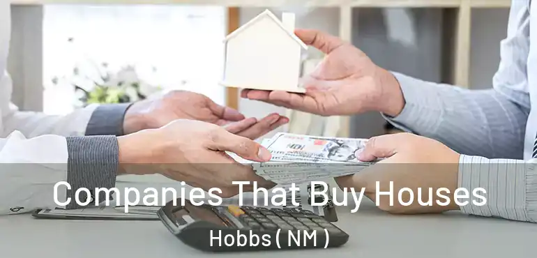  Companies That Buy Houses Hobbs ( NM )