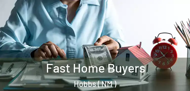  Fast Home Buyers Hobbs ( NM )