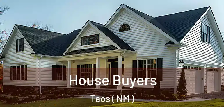  House Buyers Taos ( NM )