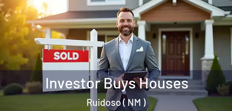  Investor Buys Houses Ruidoso ( NM )