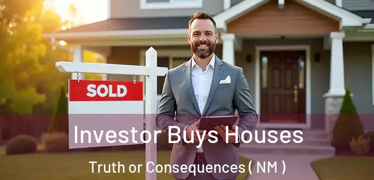  Investor Buys Houses Truth or Consequences ( NM )