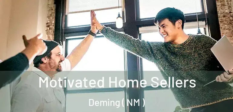  Motivated Home Sellers Deming ( NM )