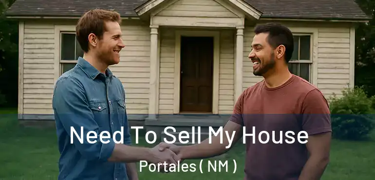  Need To Sell My House Portales ( NM )