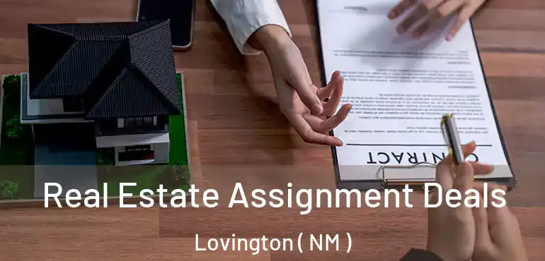  Real Estate Assignment Deals Lovington ( NM )