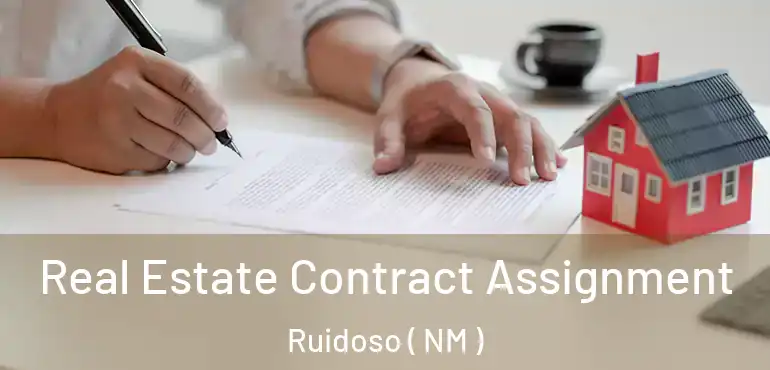  Real Estate Contract Assignment Ruidoso ( NM )