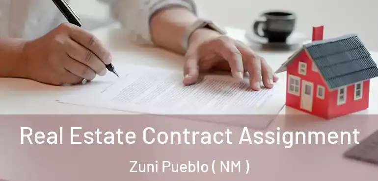  Real Estate Contract Assignment Zuni Pueblo ( NM )
