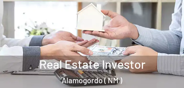  Real Estate Investor Alamogordo ( NM )