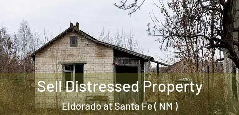  Sell Distressed Property Eldorado at Santa Fe ( NM )