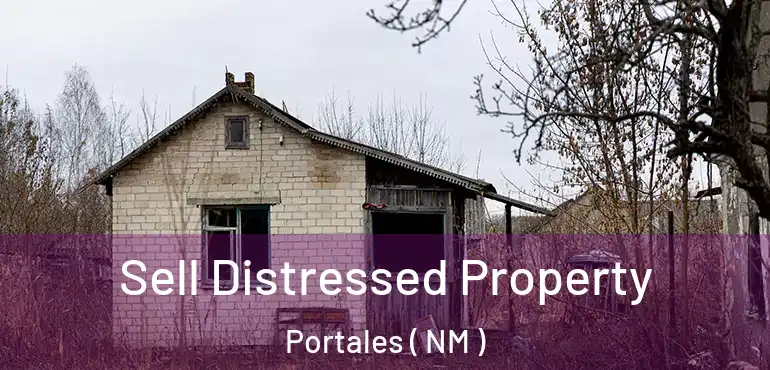  Sell Distressed Property Portales ( NM )