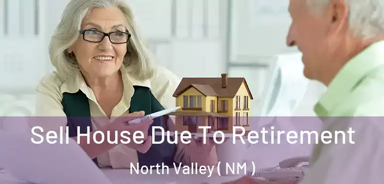  Sell House Due To Retirement North Valley ( NM )