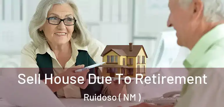  Sell House Due To Retirement Ruidoso ( NM )