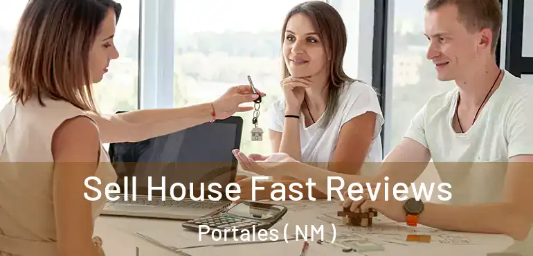  Sell House Fast Reviews Portales ( NM )