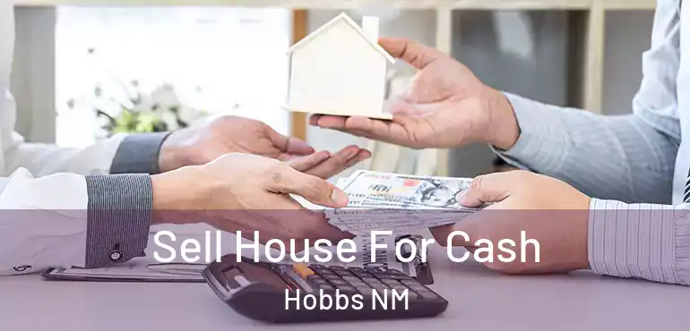  Sell House For Cash Hobbs NM