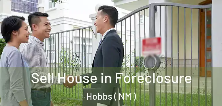  Sell House in Foreclosure Hobbs ( NM )