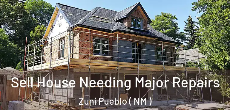  Sell House Needing Major Repairs Zuni Pueblo ( NM )