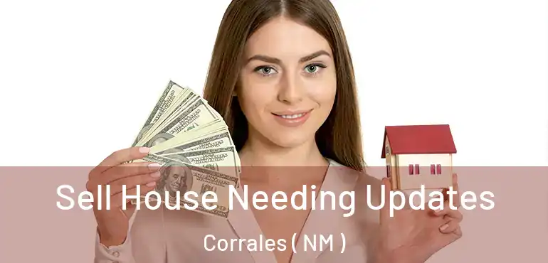  Sell House Needing Updates Corrales ( NM )