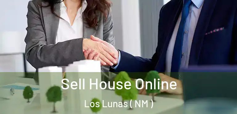  Sell House Online Los Lunas ( NM )