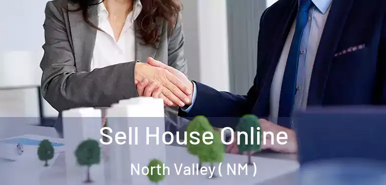  Sell House Online North Valley ( NM )