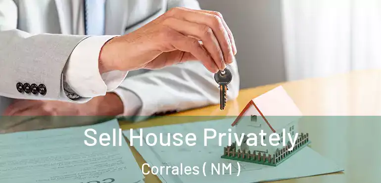  Sell House Privately Corrales ( NM )