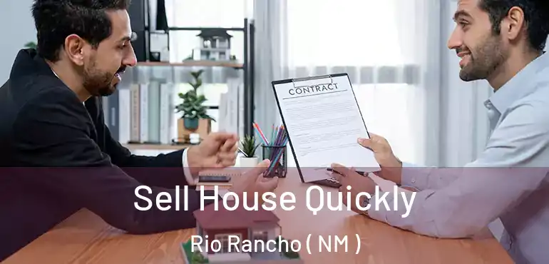  Sell House Quickly Rio Rancho ( NM )