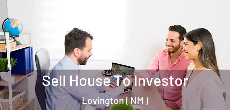  Sell House To Investor Lovington ( NM )