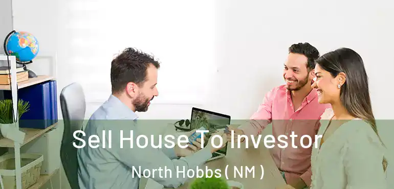  Sell House To Investor North Hobbs ( NM )