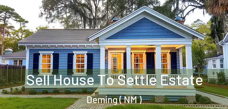  Sell House To Settle Estate Deming ( NM )