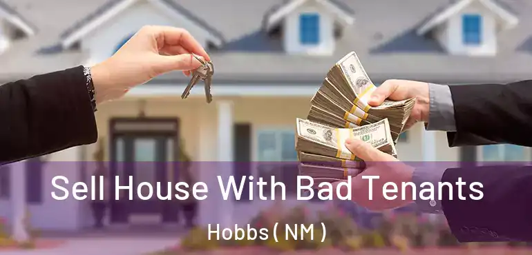  Sell House With Bad Tenants Hobbs ( NM )