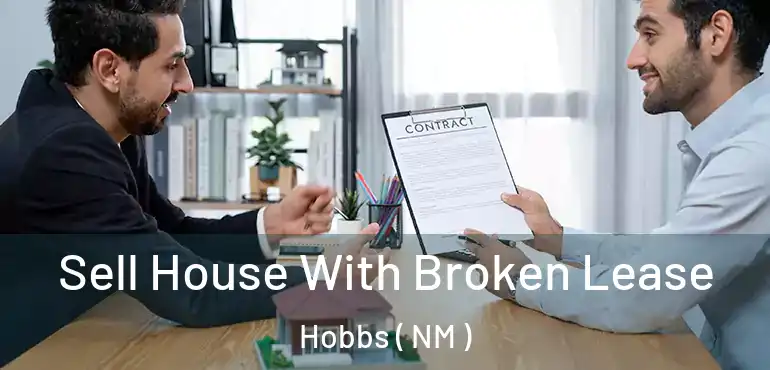  Sell House With Broken Lease Hobbs ( NM )