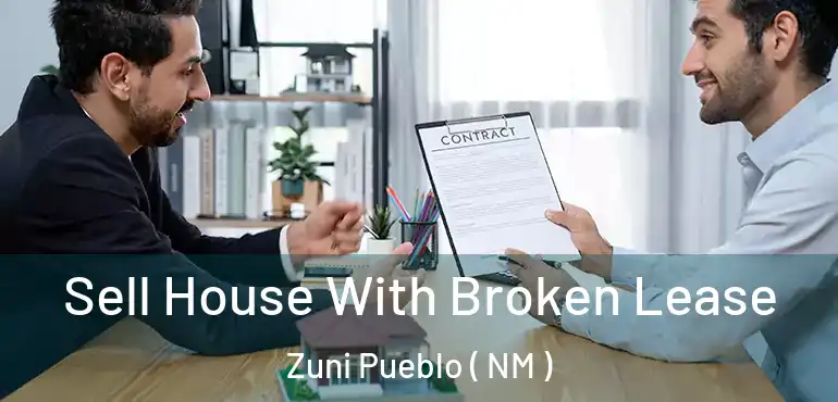 Sell House With Broken Lease Zuni Pueblo ( NM )