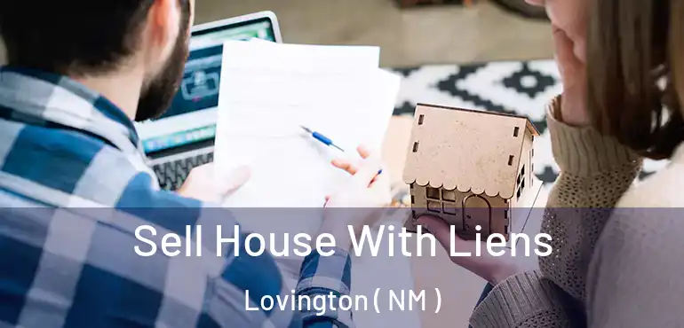  Sell House With Liens Lovington ( NM )
