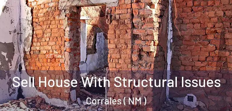  Sell House With Structural Issues Corrales ( NM )