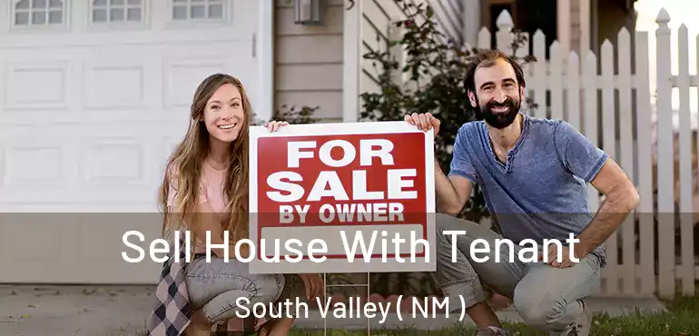  Sell House With Tenant South Valley ( NM )