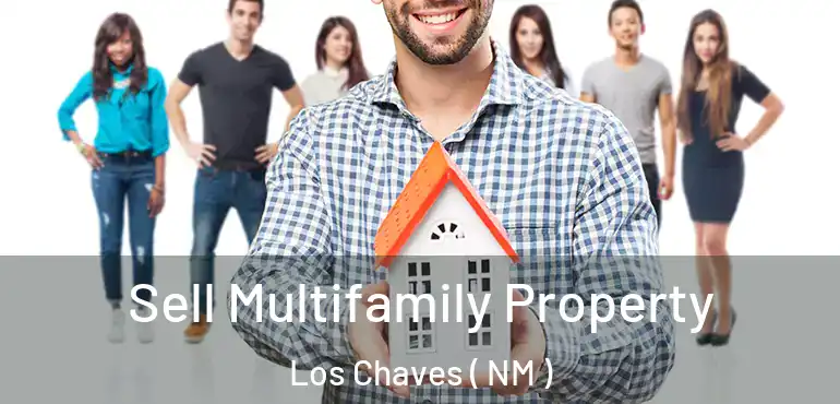  Sell Multifamily Property Los Chaves ( NM )