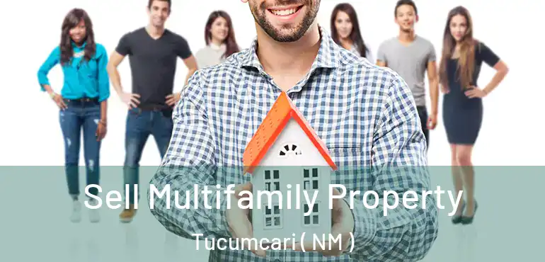  Sell Multifamily Property Tucumcari ( NM )