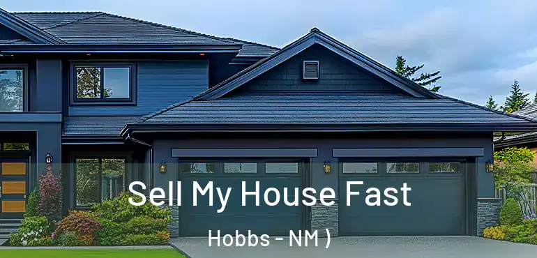  Sell My House Fast Hobbs - NM )