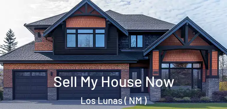  Sell My House Now Los Lunas ( NM )