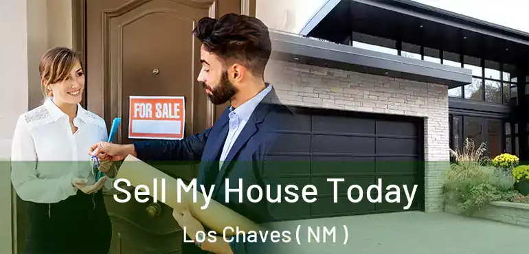  Sell My House Today Los Chaves ( NM )