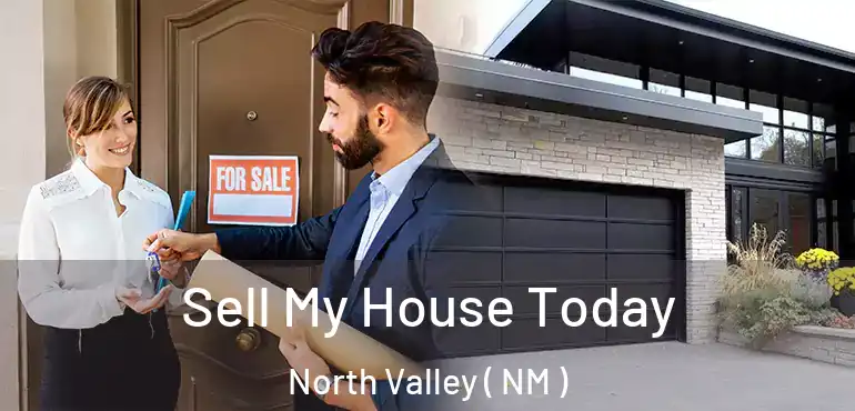  Sell My House Today North Valley ( NM )