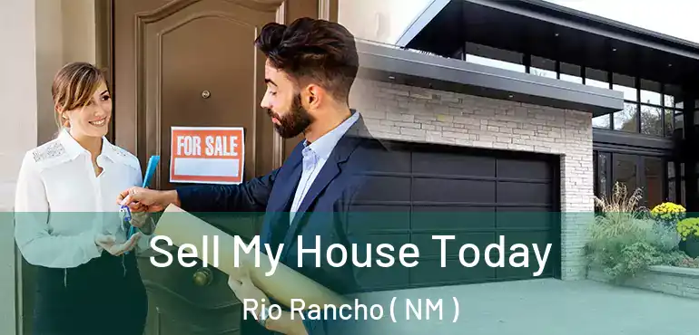  Sell My House Today Rio Rancho ( NM )