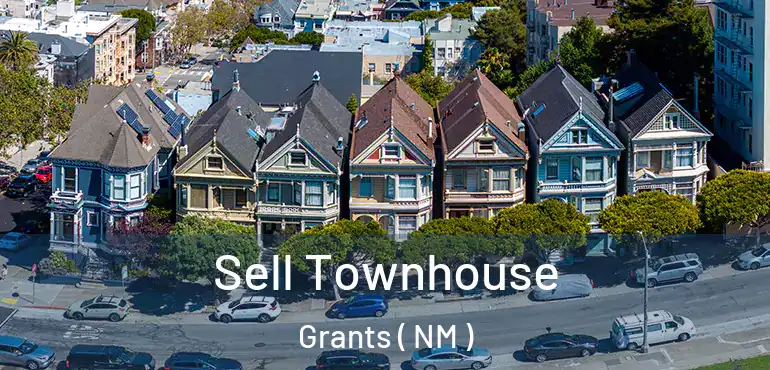  Sell Townhouse Grants ( NM )