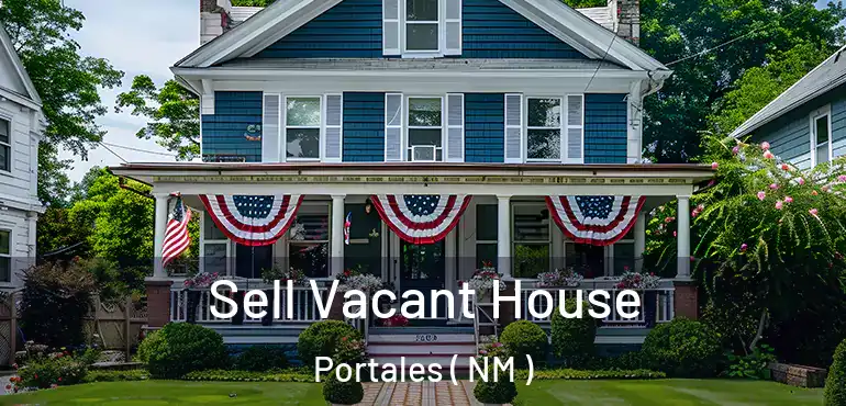 Sell Vacant House Portales ( NM )